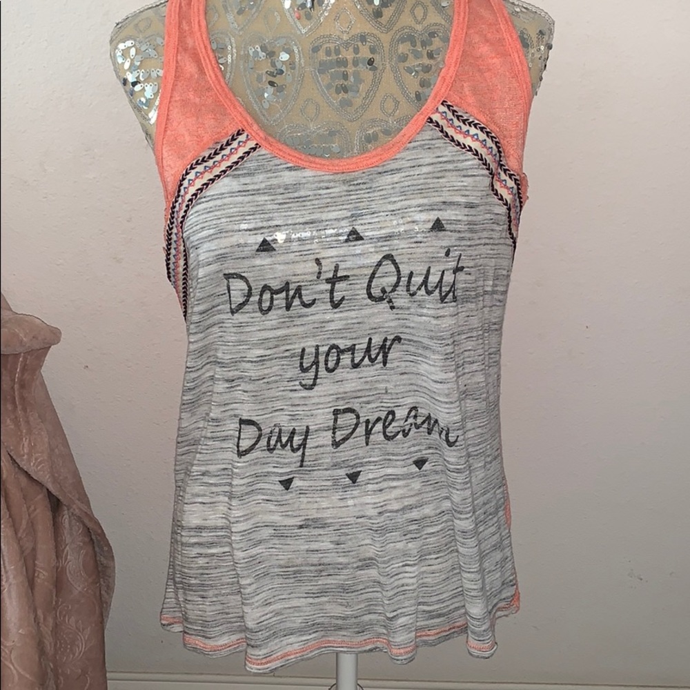 Don’t quit your daydream tank top 😍